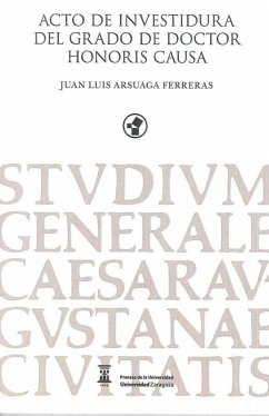 Acto de investidura del grado de doctor en honoris causa Juan Luis Arsuaga - Arsuaga, Juan Luis