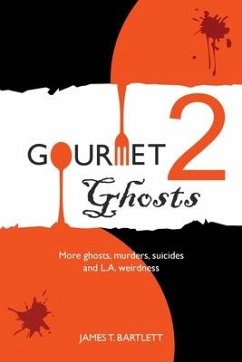 Gourmet Ghosts 2 - Bartlett, James T.