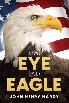 In the Eye of an Eagle - Hardy, John Henry