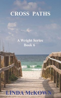 Cross Paths: A Wright Series Book 6 - McKown, Linda