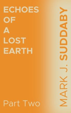 Cover Echoes of a Lost Earth Part Two