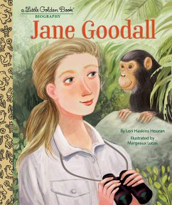 Jane Goodall: A Little Golden Book Biography - Houran, Lori Haskins; Lucas, Margeaux