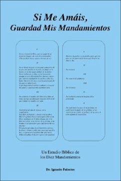 Si Me Amáis, Guardad Mis Mandamientos: Un Estudio Bíblico De Los Diez Mandamientos - Palacios, Ignacio