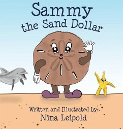 Sammy the Sand Dollar - Leipold, Nina