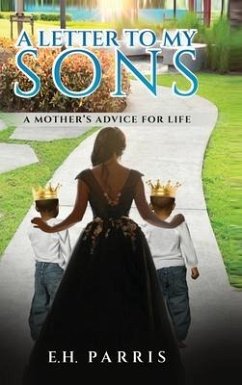 A Letter To My Sons - Parris, E H