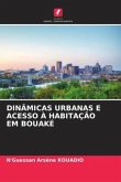 DINÂMICAS URBANAS E ACESSO À HABITAÇÃO EM BOUAKÉ