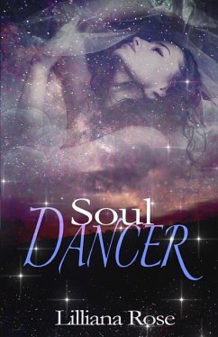Soul Dancer - Rose, Lilliana