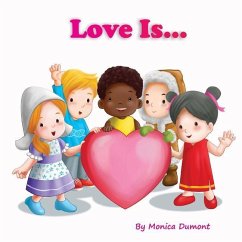 Love Is... - Dumont, Monica