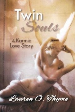 Twin Souls, A Karmic Love Story - Thyme, Lauren O.