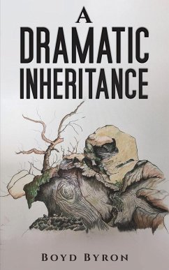 A Dramatic Inheritance - Byron, Boyd