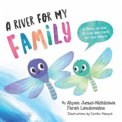 A River for My Family - Junus-Nishizawa, Abyan; Landemaine, Farah