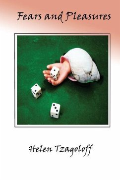 Fears and Pleasures - Tzagoloff, Helen