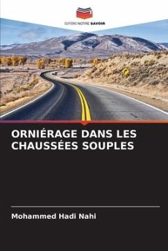 ORNIÉRAGE DANS LES CHAUSSÉES SOUPLES - Nahi, Mohammed Hadi