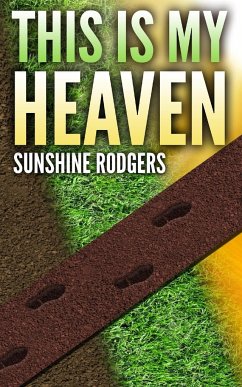 This Is My Heaven - Rodgers, Sunshine