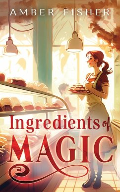 Ingredients of Magic - Fisher, Amber