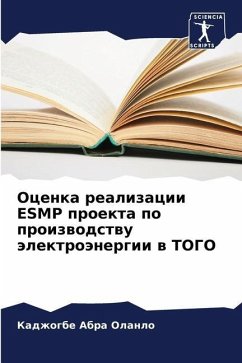 Ocenka realizacii ESMP proekta po proizwodstwu älektroänergii w TOGO - Olanlo, Kadzhogbe Abra