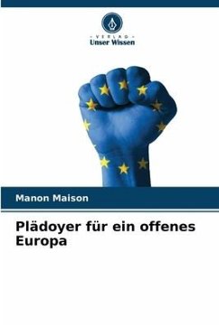 Plädoyer für ein offenes Europa - Maison, Manon