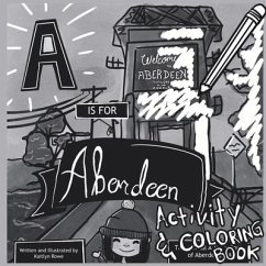A is for Aberdeen Activity and Coloring Book - Rowe, Kaitlyn