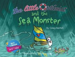 The Little Optimist and the Sea Monster - Bertish, Greg