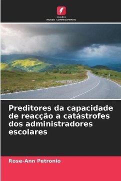 Preditores da capacidade de reacção a catástrofes dos administradores escolares - Petronio, Rose-Ann