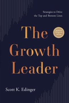 The Growth Leader - Edinger, Scott K