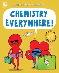 Chemistry Everywhere! - Adams, William D