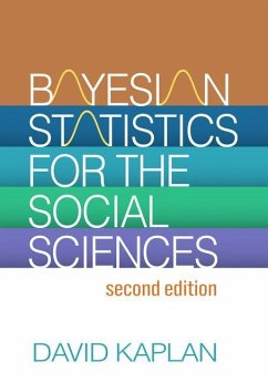 Bayesian Statistics for the Social Sciences - Kaplan, David (University of Wisconsinâ Madison, United States)