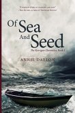 Of Sea and Seed: The Kerrigan Chronicles, Book I