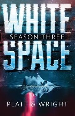 WhiteSpace Season Three - Platt, Sean; Wright, David W