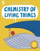 Chemistry of Living Things