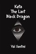 Keta: The Last Black Dragon - Bild 1