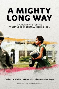 A Mighty Long Way (Adapted for Young Readers) - LaNier, Carlotta Walls; Page, Lisa Frazier