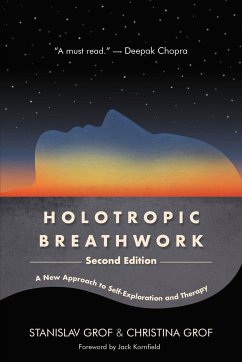 Holotropic Breathwork, Second Edition - Grof, Stanislav; Grof, Christina