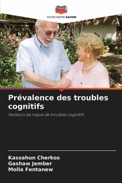 Prévalence des troubles cognitifs - Cherkos, Kassahun;Jember, Gashaw;Fentanew, Molla