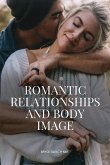 Romantic relationships and body image