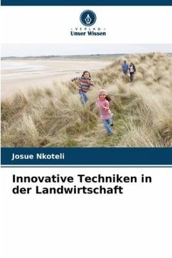 Innovative Techniken in der Landwirtschaft - Nkoteli, Josue