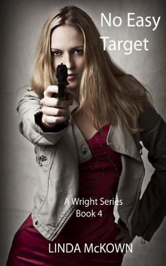 No Easy Target: A Wright Series Book 4 - McKown, Linda