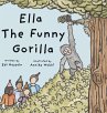 Ella the Funny Gorilla - Bild 1