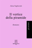 Il vertice della piramide (eBook, ePUB) Il vertice della piramide (eBook, ePUB)