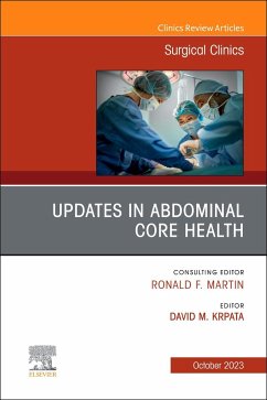 Updates in Abdominal Core Health, an Issue of Surgical Clinics