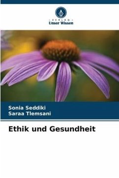 Ethik und Gesundheit - Seddiki, Sonia;Tlemsani, Saraa