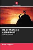 Da confiança à cooperação