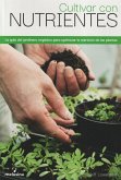 Cultivar Con Nutrientes Cultivar Con Nutrientes