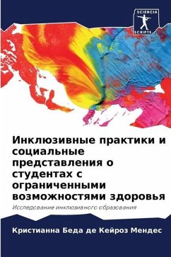 Inklüziwnye praktiki i social'nye predstawleniq o studentah s ogranichennymi wozmozhnostqmi zdorow'q - Beda de Kejroz Mendes, Kristianna