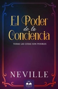 El Poder de la Conciencia - Goddard, Neville