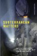 Subterranean Matters - Bild 1