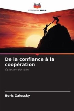 De la confiance à la coopération - Zalessky, Boris