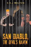 San Diablo, The Devil's Haven
