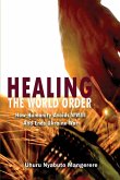 Healing the World Order: How Humanity Avoids WWIII and Ends Ukraine War