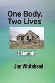 One Body, Two Lives: A Memoir